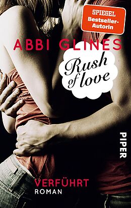 E-Book (epub) Rush of Love 1 - Verführt von Abbi Glines