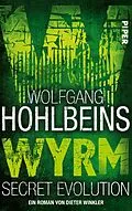 E-Book (epub) Wolfgang Hohlbeins Wyrm. Secret Evolution von Dieter Winkler