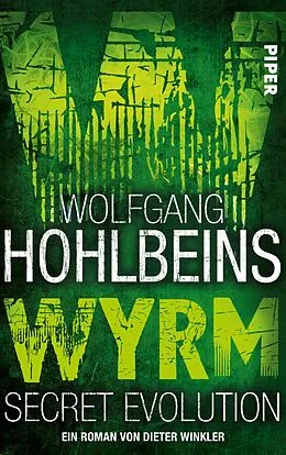 E-Book (epub) Wolfgang Hohlbeins Wyrm. Secret Evolution von Dieter Winkler
