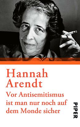E-Book (epub) Vor Antisemitismus ist man nur noch auf dem Monde sicher von Hannah Arendt