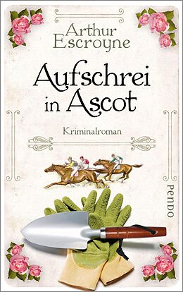 E-Book (epub) Aufschrei in Ascot von Arthur Escroyne