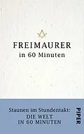 E-Book (epub) Freimaurer in 60 Minuten von Philip Militz