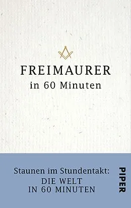 E-Book (epub) Freimaurer in 60 Minuten von Philip Militz