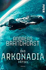 E-Book (epub) Das Arkonadia-Rätsel von Andreas Brandhorst