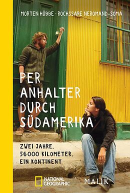 E-Book (epub) Per Anhalter durch Südamerika von Morten Hübbe, Rochssare Neromand-Soma