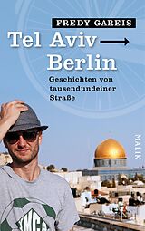 E-Book (epub) Tel Aviv - Berlin von Fredy Gareis