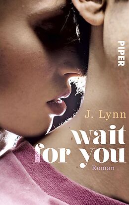 E-Book (epub) Wait for You 01 von J. Lynn