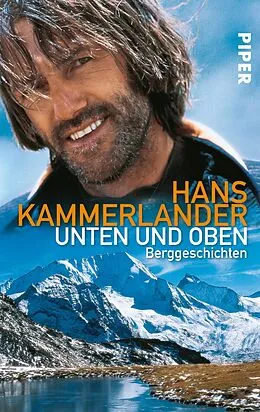 E-Book (epub) Unten und oben von Hans Kammerlander, Ingrid Beikircher