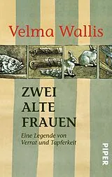 E-Book (epub) Zwei alte Frauen von Velma Wallis