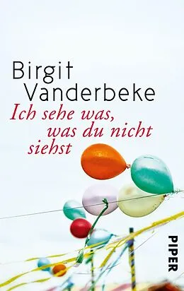 E-Book (epub) Ich sehe was, was du nicht siehst von Birgit Vanderbeke