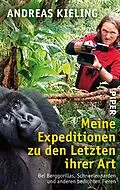 E-Book (epub) Meine Expeditionen zu den Letzten ihrer Art von Andreas Kieling