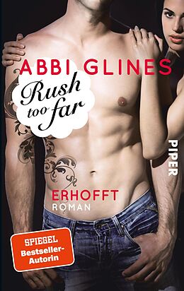 E-Book (epub) Rush too Far - Erhofft von Abbi Glines