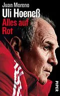 E-Book (epub) Uli Hoeneß von Juan Moreno