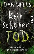 E-Book (epub) Kein schöner Tod von Dan Wells