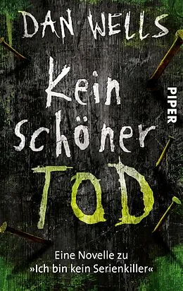 E-Book (epub) Kein schöner Tod von Dan Wells