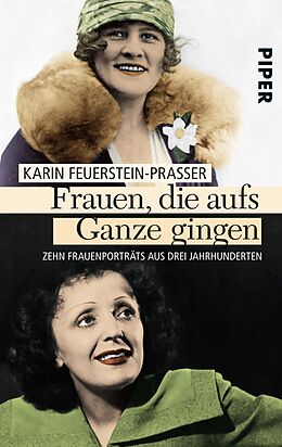 E-Book (epub) Frauen, die aufs Ganze gingen von Karin Feuerstein-Praßer