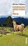 E-Book (epub) Gebrauchsanweisung für Peru von Ulrike Fokken