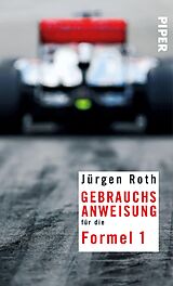 E-Book (epub) Gebrauchsanweisung für die Formel 1 von Jürgen Roth