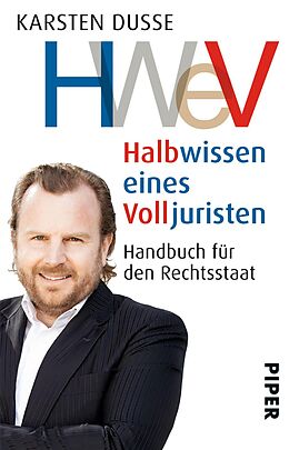 E-Book (epub) Halbwissen eines Volljuristen von Karsten Dusse