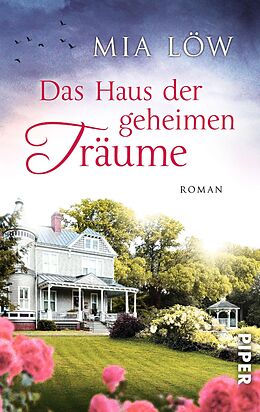 E-Book (epub) Das Haus der geheimen Träume von Mia Löw