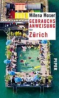 E-Book (epub) Gebrauchsanweisung für Zürich von Milena Moser