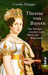 E-Book (epub) Therese von Bayern von Carolin Philipps