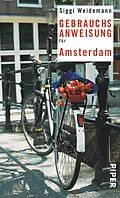 E-Book (epub) Gebrauchsanweisung für Amsterdam von Siggi Weidemann