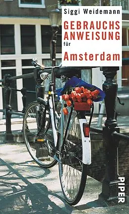 E-Book (epub) Gebrauchsanweisung für Amsterdam von Siggi Weidemann