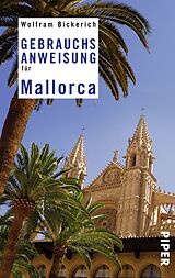 E-Book (epub) Gebrauchsanweisung für Mallorca von Wolfram Bickerich