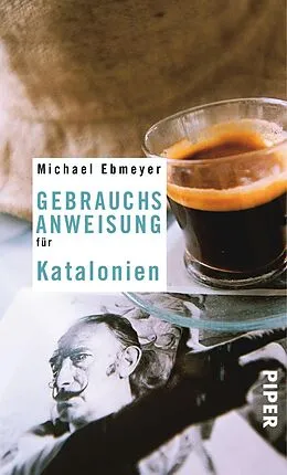 E-Book (epub) Gebrauchsanweisung für Katalonien von Michael Ebmeyer
