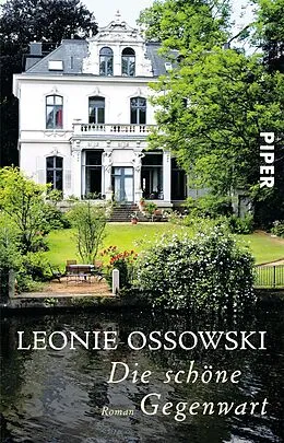 E-Book (epub) Die schöne Gegenwart von Leonie Ossowski