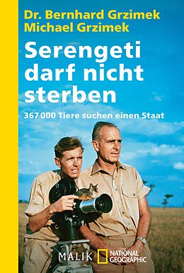 E-Book (epub) Serengeti darf nicht sterben von Bernhard Grzimek, Michael Grzimek
