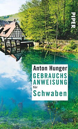 E-Book (epub) Gebrauchsanweisung für Schwaben von Anton Hunger