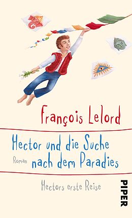 E-Book (epub) Hector und die Suche nach dem Paradies von François Lelord