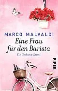 E-Book (epub) Eine Frau für den Barista von Marco Malvaldi
