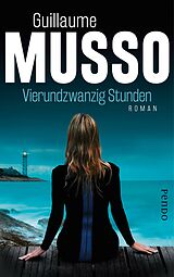 E-Book (epub) Vierundzwanzig Stunden von Guillaume Musso