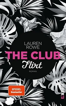 E-Book (epub) The Club - Flirt von Lauren Rowe