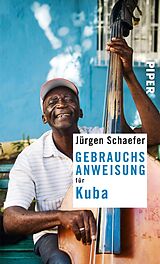 E-Book (epub) Gebrauchsanweisung für Kuba von Jürgen Schaefer