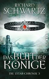 E-Book (epub) Das Blut der Könige von Richard Schwartz