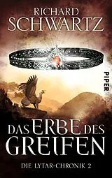 E-Book (epub) Das Erbe des Greifen von Richard Schwartz
