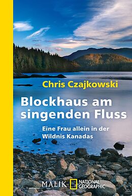 E-Book (epub) Blockhaus am singenden Fluss von Chris Czajkowski