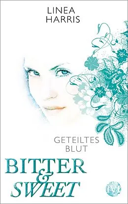 E-Book (epub) Geteiltes Blut von Linea Harris