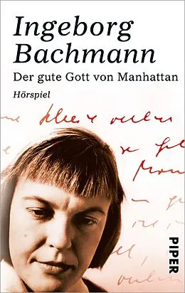 E-Book (epub) Der gute Gott von Manhattan von Ingeborg Bachmann