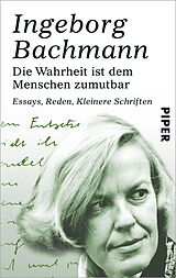 E-Book (epub) Die Wahrheit ist dem Menschen zumutbar von Ingeborg Bachmann