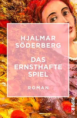 E-Book (epub) Das ernsthafte Spiel von Hjalmar Söderberg