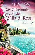 E-Book (epub) Das Geheimnis der Villa di Rossi von Mia Löw