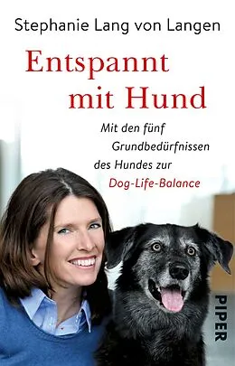 E-Book (epub) Entspannt mit Hund von Stephanie Lang von Langen, Shirley Michaela Seul