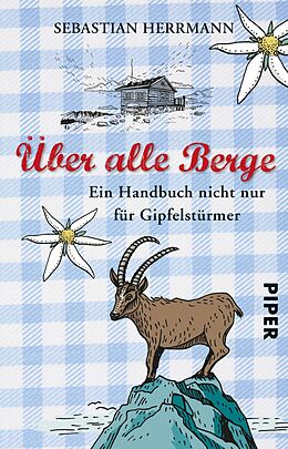 E-Book (epub) Über alle Berge von Sebastian Herrmann