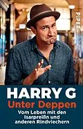 E-Book (epub) Unter Deppen von Harry G, Markus Stoll