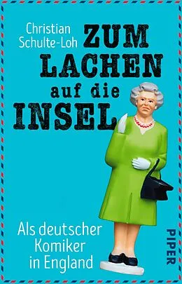 E-Book (epub) Zum Lachen auf die Insel von Christian Schulte-Loh